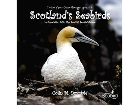 Livro Draw Your Own Encyclopaedia Scotlands Seabirds De Colin M Drysdale (inglês)