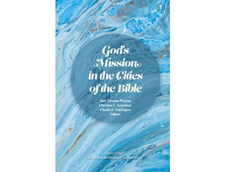 Livro Gods Mission in the Cities of the Bible de Charles E Van Engen, Jude Tiersma-Watson et al. (Inglês)