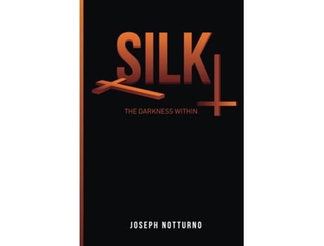 Livro Silk The Darkness Within De Joe Notturno (inglês)