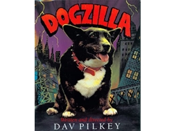 Livro Dogzilla R de Dav Pilkey (Inglês)