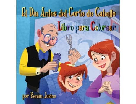 Livro El Día Antes del Corte de Cabello Libro Para Colorear de Renan Jusino (Inglês)