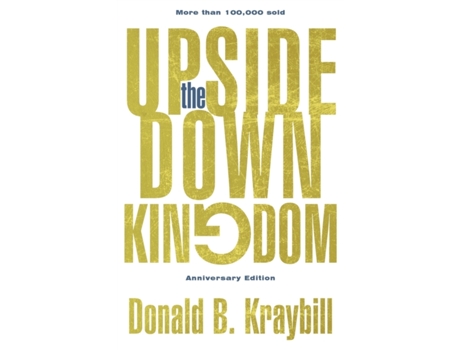 Livro upside-down kingdom de kraybill donald b kraybill (inglês)