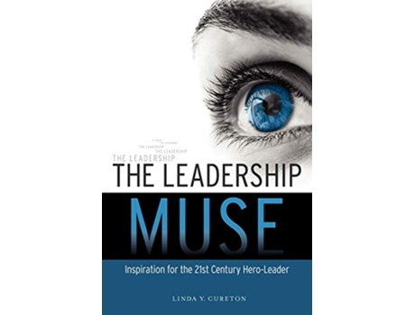 Livro The Leadership Muse de Linda Yvette Cureton (Inglês)