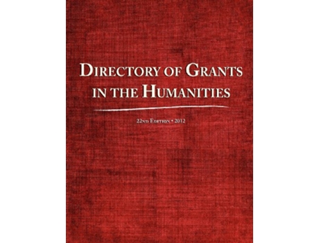 Livro Directory of Grants in the Humanities 2012 de Editor Eds Louis S Schafer (Inglês)