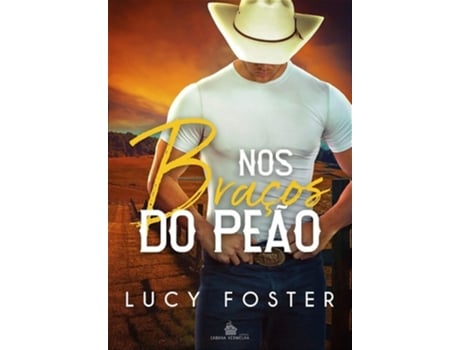 Livro Nos Braços Do Peão de LUCY FOSTER (Português do Brasil)