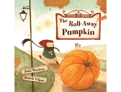 Livro The Roll-away Pumpkin De Junia Wonders (inglês)