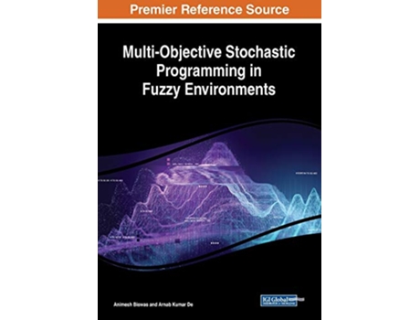 Livro MultiObjective Stochastic Programming in Fuzzy Environments de Animesh Biswas Arnab Kumar De (Inglês)