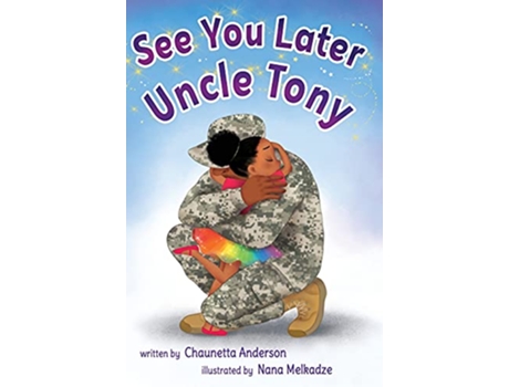 Livro See You Later Uncle Tony de Chaunetta A Anderson (Inglês)