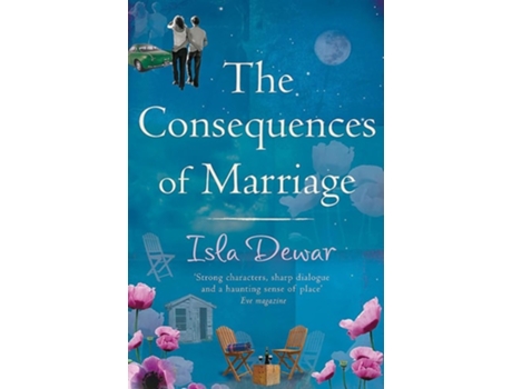Livro The Consequences Of Marriage de Isla Dewar (Inglês)
