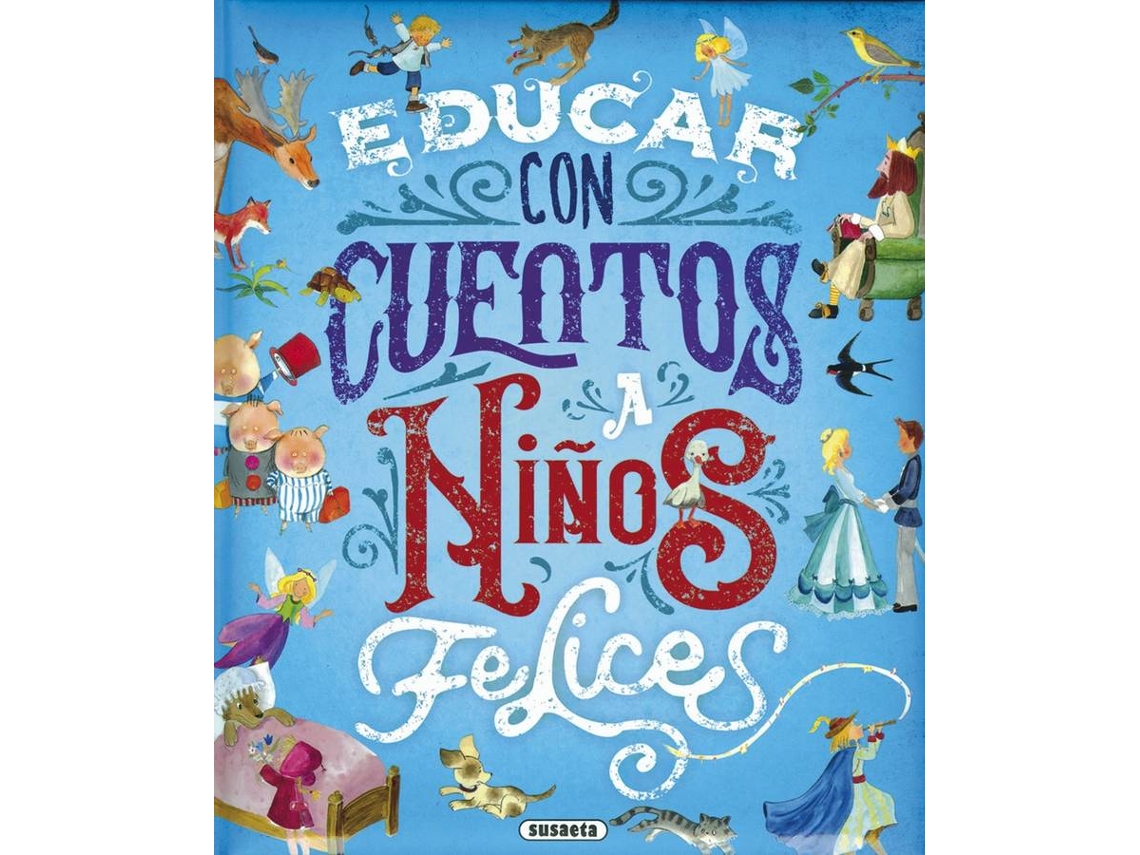 Livro Educar Con Cuentos A Niños Felices de Susaeta Ediciones (Espanhol)