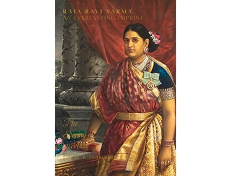 Livro Raja Ravi Varma An Everlasting Imprint - The Shaping of an Artist - Volume 1 de Ganesh V Shivaswamy (Inglês - Capa Dura)