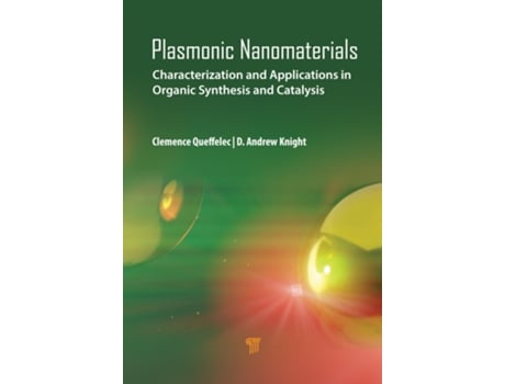 Livro Plasmonic Nanomaterials de Clémence Queffélec e D Andrew Knight (Inglês - Capa Dura)