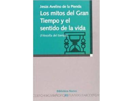 Livro Mitos Del Gran Tiempo Y El Sentido De La Vida