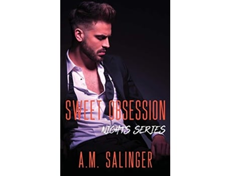 Livro Sweet Obsession 4 Nights de AM Salinger (Inglês)