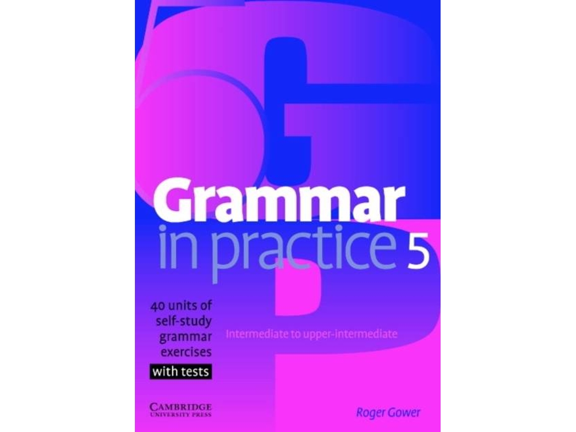 Livro Grammar in Practice 5 de Roger Gower (Inglês)