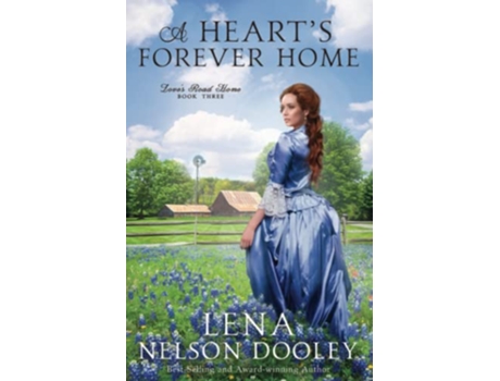 Livro A Hearts Forever Home Loves Road Home de Lena Nelson Dooley (Inglês)