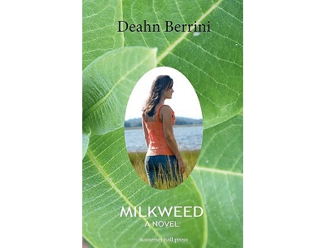 Livro Milkweed A Novel de Deahn Berrini (Inglês)