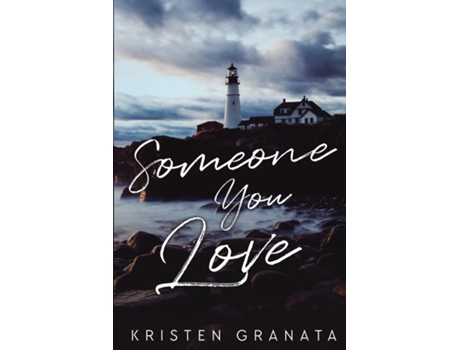Livro Someone You Love de Kristen Granata (Inglês)