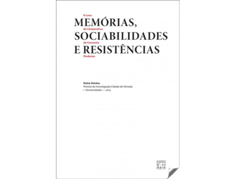 Livro Memórias, Sociabilidades e Resistências: O Caso da Cooperativa De Consumo Piedense de Dulce Simoes (Português)