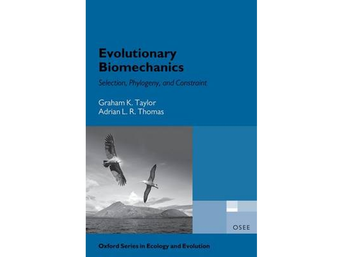 Livro Evolutionary Biomechanics de Graham Taylor e Adrian Thomas (Inglês)