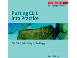 Livro Putting CLIL into Practice de Phil Ball, Keith Kelly et al. (Inglês)
