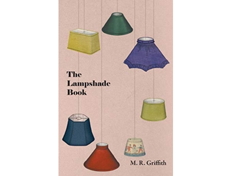 Livro The Lampshade Book de M R Griffith (Inglês)