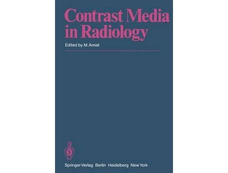 Livro contrast media in radiology de edited by m amiel assisted by j f moreau (inglês)