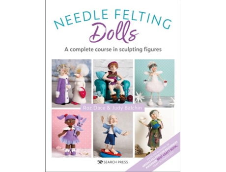Livro Needle Felting Dolls de Roz Dace e Judy Balchin (Inglês)