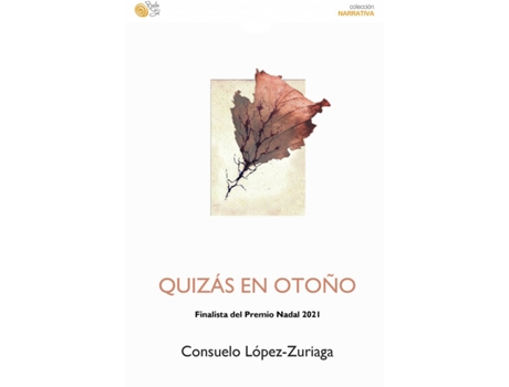 Livro Quizas En Otoño de Consuelo Lopez-Zuriaga (Espanhol)