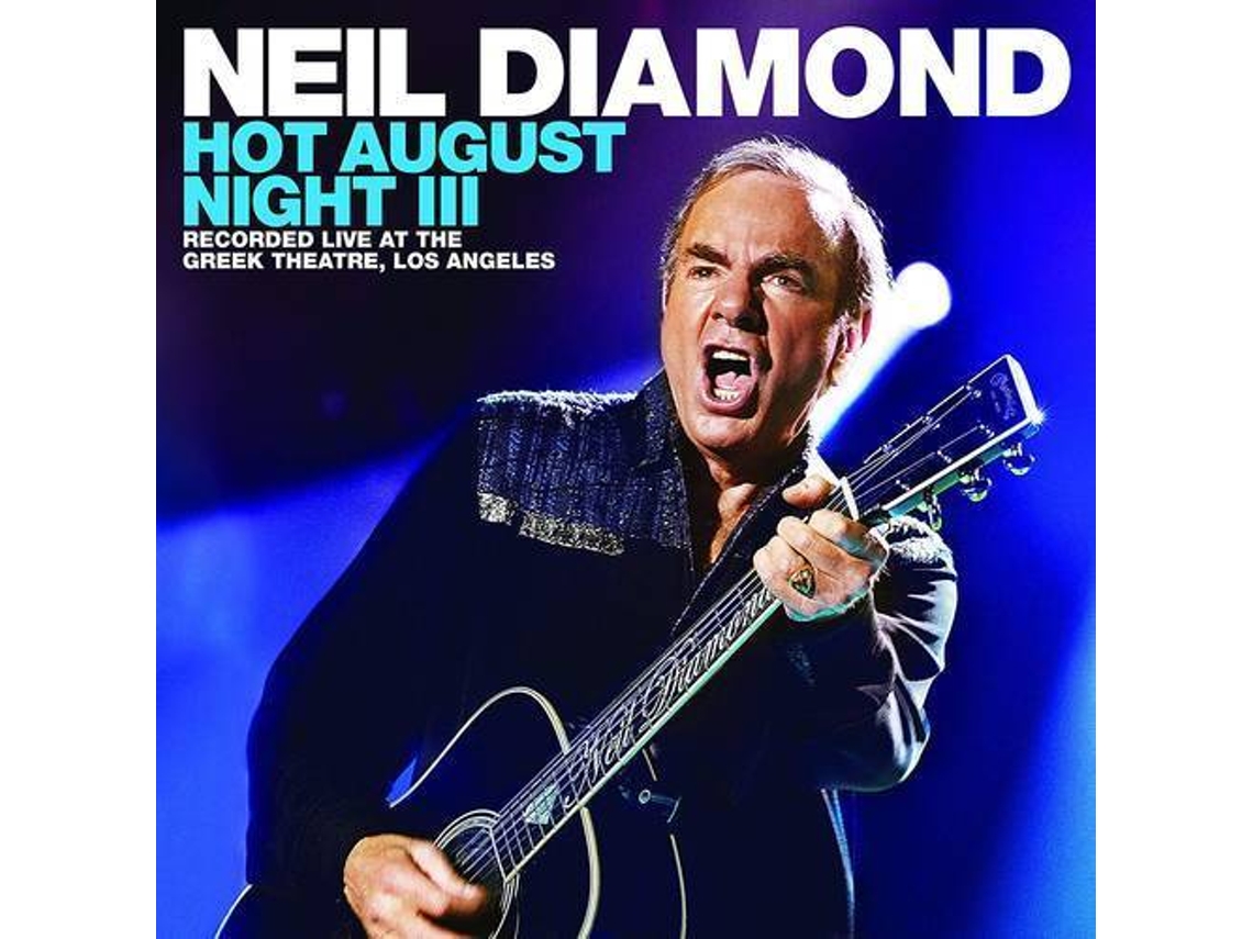 CD Neil Diamond Hot August Night III Deluxe Worten.pt