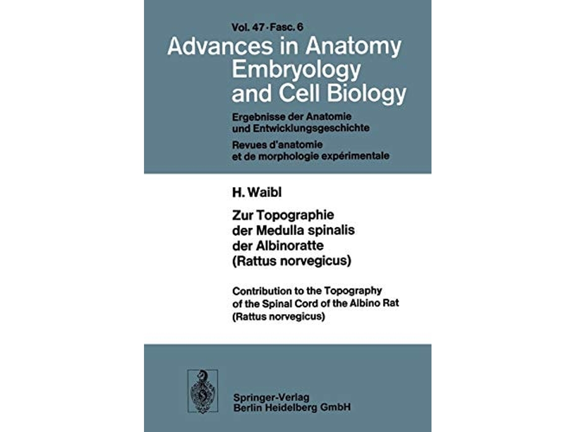 Livro Zur Topographie Der Medulla Spinalis Der Albinoratte / Contributions To The Topography Of The Spinal Cord Of The Albino Rat De H Waibl (alemão)