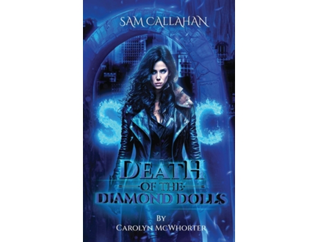 Livro Sam Callahan Death of the Diamond Dolls de Carolyn Mcwhorter (Inglês)