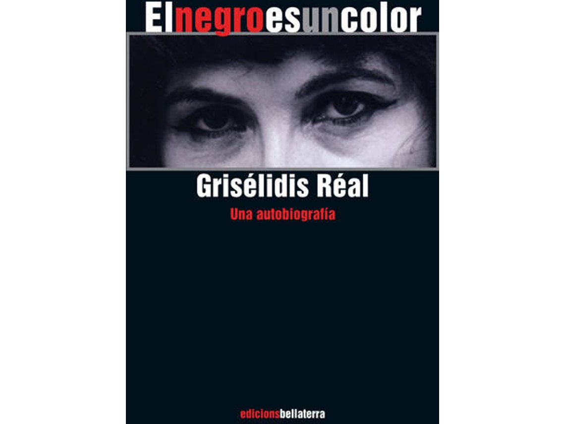 Livro El Negro Es Un Color - Grisélidis Réal de Grisélidis Réal (Espanhol)