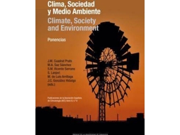 Livro Clima, sociedad y medio ambiente = Climate, society and environment : V Congreso de la Asociación Española de Climatología : 18-21 septiembre 2006, Zaragoza de Asociación Española De Climatología. Congreso, Martín De Luis Arrillaga, Sergio Martín Vicente Serrano (Espanhol)