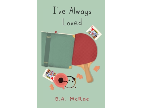 Livro Ive Always Loved de BA McRae (Inglês)
