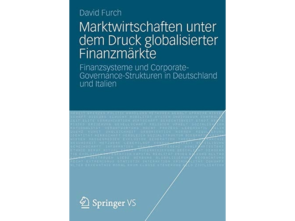 Livro Marktwirtschaften Unter Dem Druck Globalisierter Finanzmarkte De David Furch (alemão)