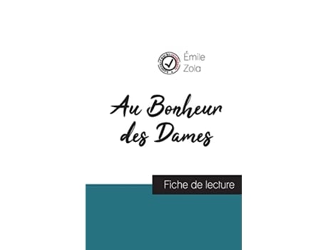 Livro Au Bonheur des Dames fiche de lecture et analyse complète de loeuvre French Edition de Émile Zola (Francês)