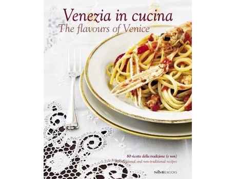 Livro venezia in cucina de cinzia armandini,laurent grandadam (inglês)