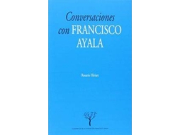 Livro Conversaciones Con Francisco Ayala de Rosario Hiriart Valladares (Espanhol)