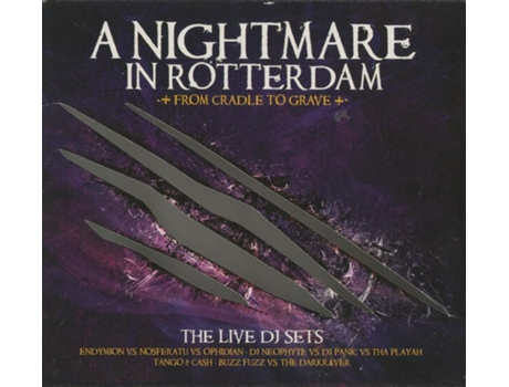 Cd A Nightmare In Rotterdam - From Cradle To Grave The Live Dj Sets Rotterdam Records