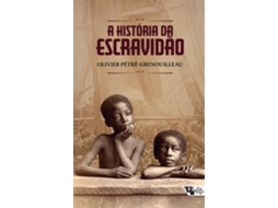 Livro Historia Da Escravidao,a - Boitempo De Olivier Pétré-grenouilleau (português)