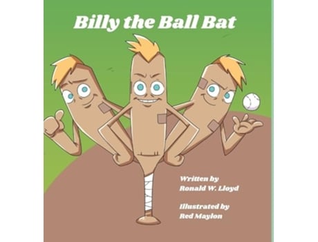 Livro Billy the Ball Bat de Ronald W Lloyd (Inglês - Capa Dura)