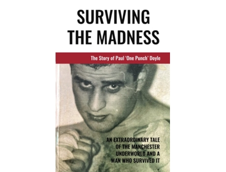 Livro Surviving The Madness De Paul Doyle (inglês)