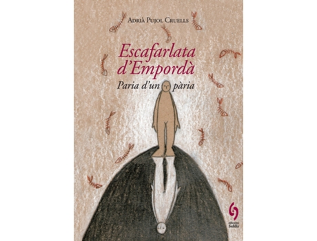 Livro Escafarlata DEmpordà de Adria Pujol Cruells (Catalão)