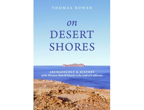 Livro On Desert Shores de Thomas Bowen (Inglês - Capa Dura)