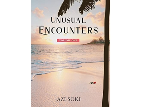 Livro Unusual Encounters De Azi Soki (inglês - Capa Dura)