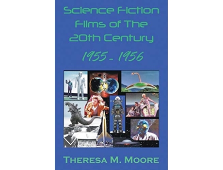 Livro Science Fiction Films Of The 20th Century 1955-1956 De Theresa M Moore (inglês)