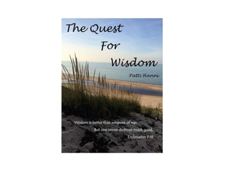Livro The Quest For Wisdom De Patti Lynn Hanni (inglês)