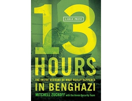 Livro 13 Hours de Mitchell Zuckoff (Inglês - Capa Dura)