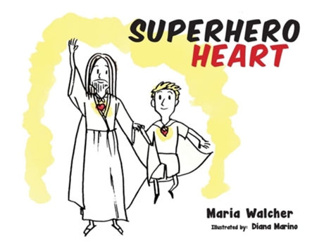 Livro Superhero Heart De Maria Walcher (inglês - Capa Dura)